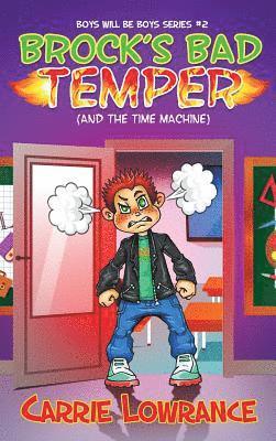 Brock's Bad Temper (And The Time Machine)