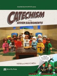 bokomslag Catechism of the Seven Sacraments: Building Blocks of Faith Series