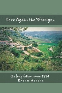 bokomslag Love Again the Stranger: The Long Letters Home 1994 BW