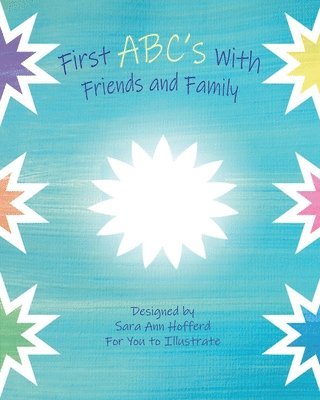 First ABC's with Friends and Family 1