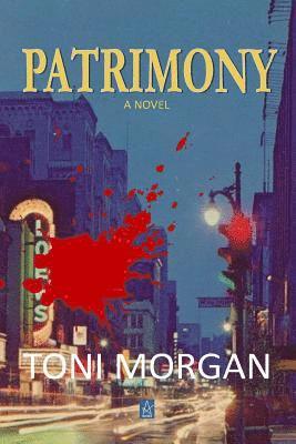 Toni Morgan - Patrimony, Häftad