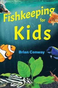 bokomslag Fishkeeping for Kids