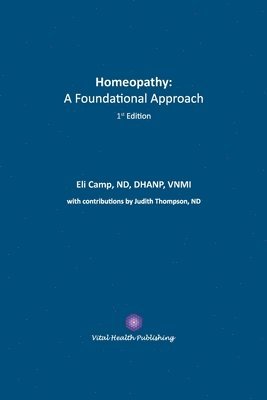 Eli Camp Nd, Eli Camp ND - Homeopathy, Häftad