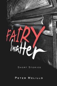 bokomslag Fairy Swatter: Short Stories