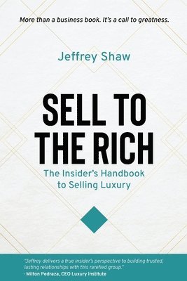 Jeffrey Shaw - Sell to the Rich, Häftad