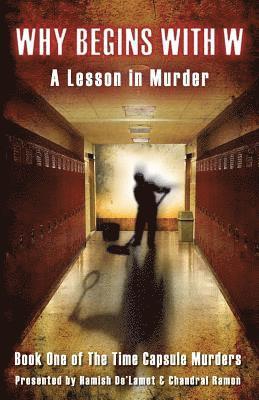 Why Begins With W: A Lesson in Murder