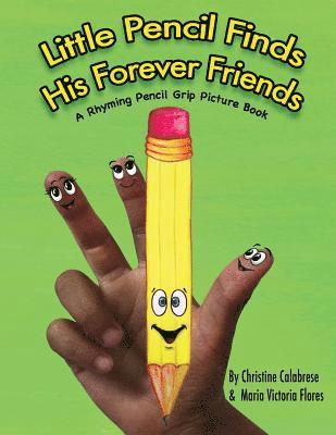 bokomslag Little Pencil Finds His Forever Friends