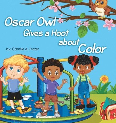 bokomslag Oscar Owl Gives a Hoot about Color