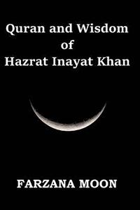 bokomslag Quran and Wisdom of Hazrat Inayat Khan