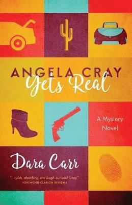 bokomslag Angela Cray Gets Real (An Angela Cray Mystery, Book 1)