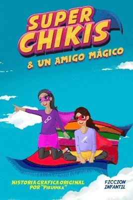 bokomslag Aventuras de Super Chikis