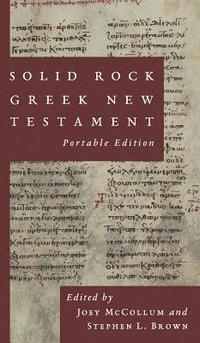 bokomslag Solid Rock Greek New Testament, Portable Edition