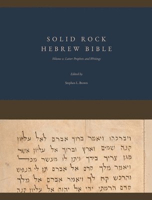 bokomslag Solid Rock Hebrew Bible, Volume 2: Latter Prophets and Writings