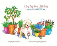 bokomslag A Big Day for a Little Dog: Meggie, The HOUSEBOAT Dog