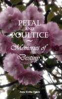 Anne Kveta Haack - Petal and Poultice, Häftad