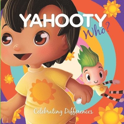 Yahooty Who? Celebrating Differences 1