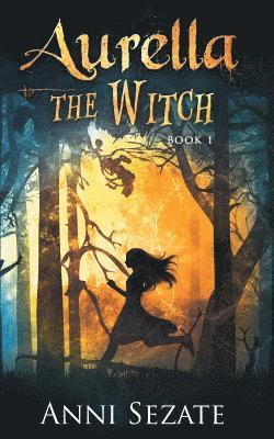 bokomslag Aurella the Witch
