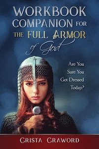 bokomslag Workbook Companion for The Full Armor of God