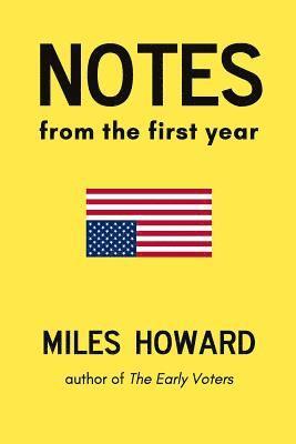 Miles Howard - Notes From The First Year, Häftad