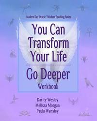 bokomslag You Can Transform Your Life Go Deeper