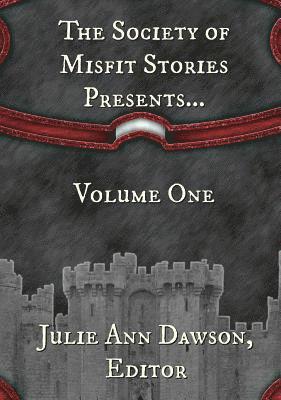 Society of Misfit Stories Presents... 1