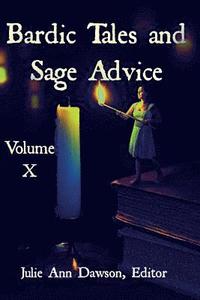 bokomslag Bardic Tales and Sage Advice (Volume X)
