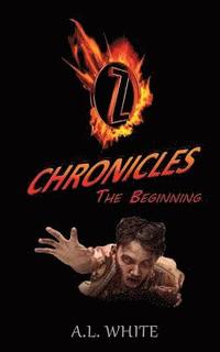 bokomslag Z Chronicles The Beginning