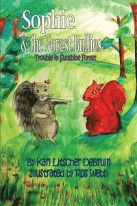 bokomslag Sophie & The Forest Bullies