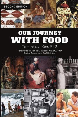 Our Journey With Food, 2nd Edition 1
