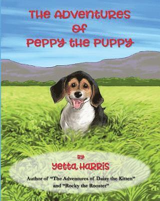 Yetta Harris - The Adventures of Peppy the Puppy, Häftad