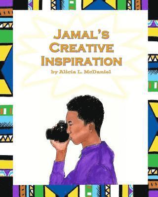 Jamal's Creative Inspiration 1