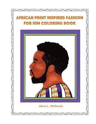 African Print Inspired Fashion For Him Coloring Book 1