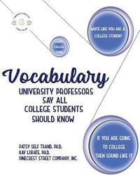 bokomslag Vocabulary University Professors Say All College Students Should Know