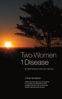 bokomslag Two Women 1 Disease
