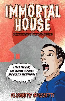 Elizabeth Guizzetti - Immortal House, Häftad