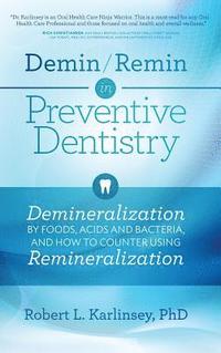 bokomslag Demin/Remin in Preventive Dentistry