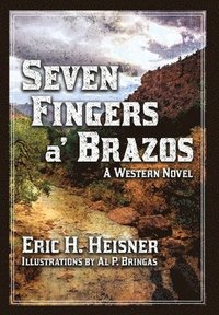 bokomslag Seven Fingers 'a Brazos