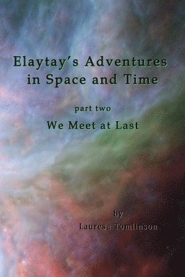 bokomslag Elaytay's Adventures in Space and Time