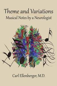 bokomslag Theme and Variations: Musical Notes by a Neurologist