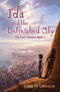 bokomslag Ida and the Unfinished City