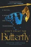 bokomslag Don't Cheat the Butterfly