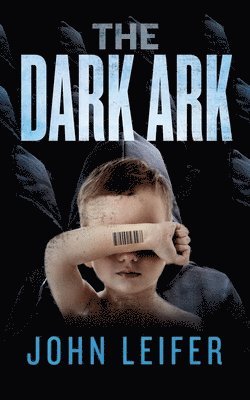 John Leifer - Dark Ark, Häftad