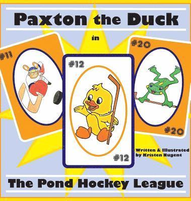 Paxton the Duck - The Pond Hockey League 1
