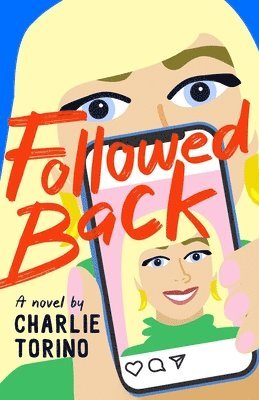 Charlie Torino - Followed Back, Häftad
