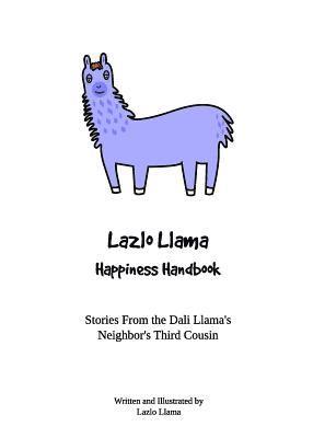 Lazlo Llama - Happiness Handbook 1