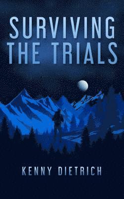 Surviving the Trials 1