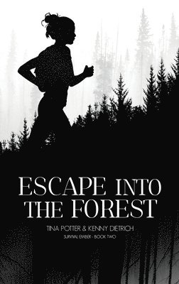 Escape Into The Forest 1