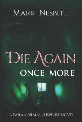 Die Again Once More 1