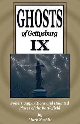 Ghosts of Gettysburg IX