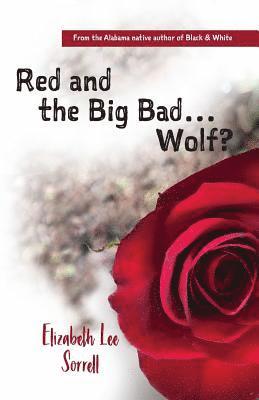 bokomslag Red and the Big Bad... Wolf?